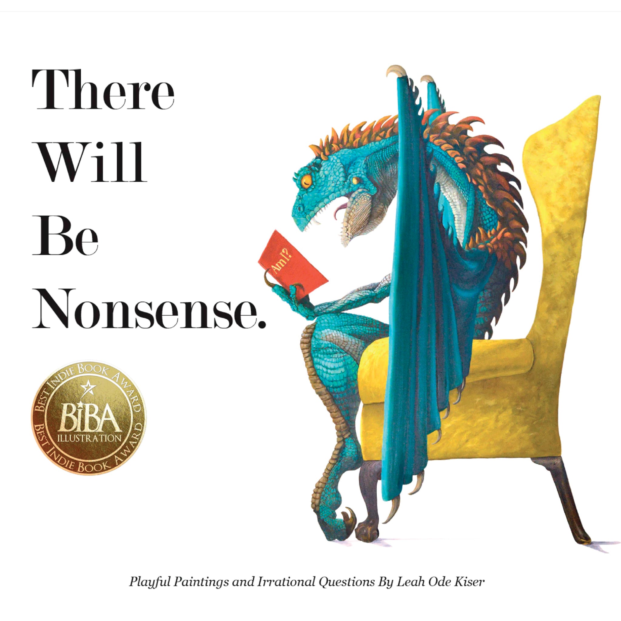 There Will Be Nonsense - Book Available Now – Artifact Fine Art